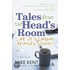 Tales From The Head's Room