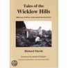 Tales Of The Wicklow Hills door Richard Marsh