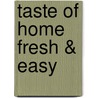 Taste of Home Fresh & Easy door Taste of Home Magazine