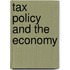 Tax Policy And The Economy