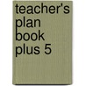 Teacher's Plan Book Plus 5 by Lee Canter