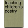 Teaching Children's Poetry by Helmut Reisener