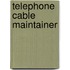 Telephone Cable Maintainer