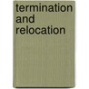 Termination And Relocation door Donald L. Fixico