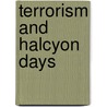Terrorism And Halcyon Days door A. Zitlaw