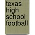Texas High School Football
