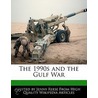 The 1990s And The Gulf War door Jenny Reese