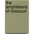 The Amphibians Of Missouri