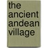 The Ancient Andean Village