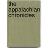 The Appalachian Chronicles by Dr. Andrew J. Smith