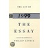 The Art of the Essay, 1999