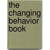The Changing Behavior Book by James Sutton