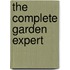The Complete Garden Expert