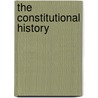 The Constitutional History door Charles Hodge