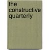 The Constructive Quarterly door Unknown Author