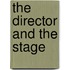 The Director And The Stage