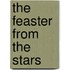 The Feaster From The Stars