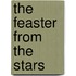 The Feaster From The Stars