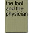 The Fool And The Physician