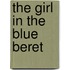 The Girl in the Blue Beret