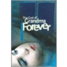 The God of Grandma Forever by Nancy Forest