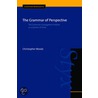 THE GRAMMAR OF PERSPECTIVE door C. Woods