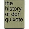 The History of Don Quixote door Motteux