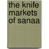 The Knife Markets Of Sanaa
