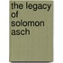 The Legacy of Solomon Asch
