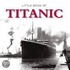The Little Book Of Titanic