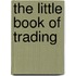 The Little Book Of Trading
