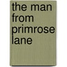 The Man From Primrose Lane by James Renner