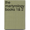 The Martyrology Books 1& 2 door Bpnichol