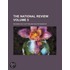 The National Review (V. 5)