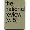 The National Review (V. 5) door Richard Holt Hutton