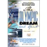 The Olympic Dream & Spirit by Olympic Athletes and Coaches