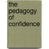 The Pedagogy Of Confidence