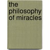 The Philosophy Of Miracles door David Corner