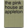 The Pink House At Appleton door Jonathan Braham