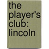 The Player's Club: Lincoln door Cathy Yardley