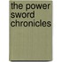 The Power Sword Chronicles