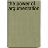 The Power of Argumentation by I.C. Jarvie