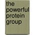The Powerful Protein Group