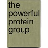 The Powerful Protein Group by Sally Lee