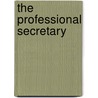 The Professional Secretary door Linda Maytum-wilson