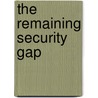 The Remaining Security Gap door A. Fritsch
