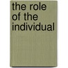 The Role Of The Individual by Rebecca Ferguson