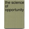 The Science of Opportunity door Howard I. Melamed