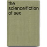 The Science/Fiction Of Sex by University of Canterbury