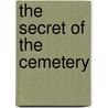 The Secret of the Cemetery by Satyajit Ray